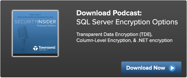 SQL Server Encryption Options Podcast