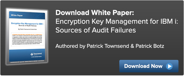 Key Management for IBM i - Sources of Audit Failures